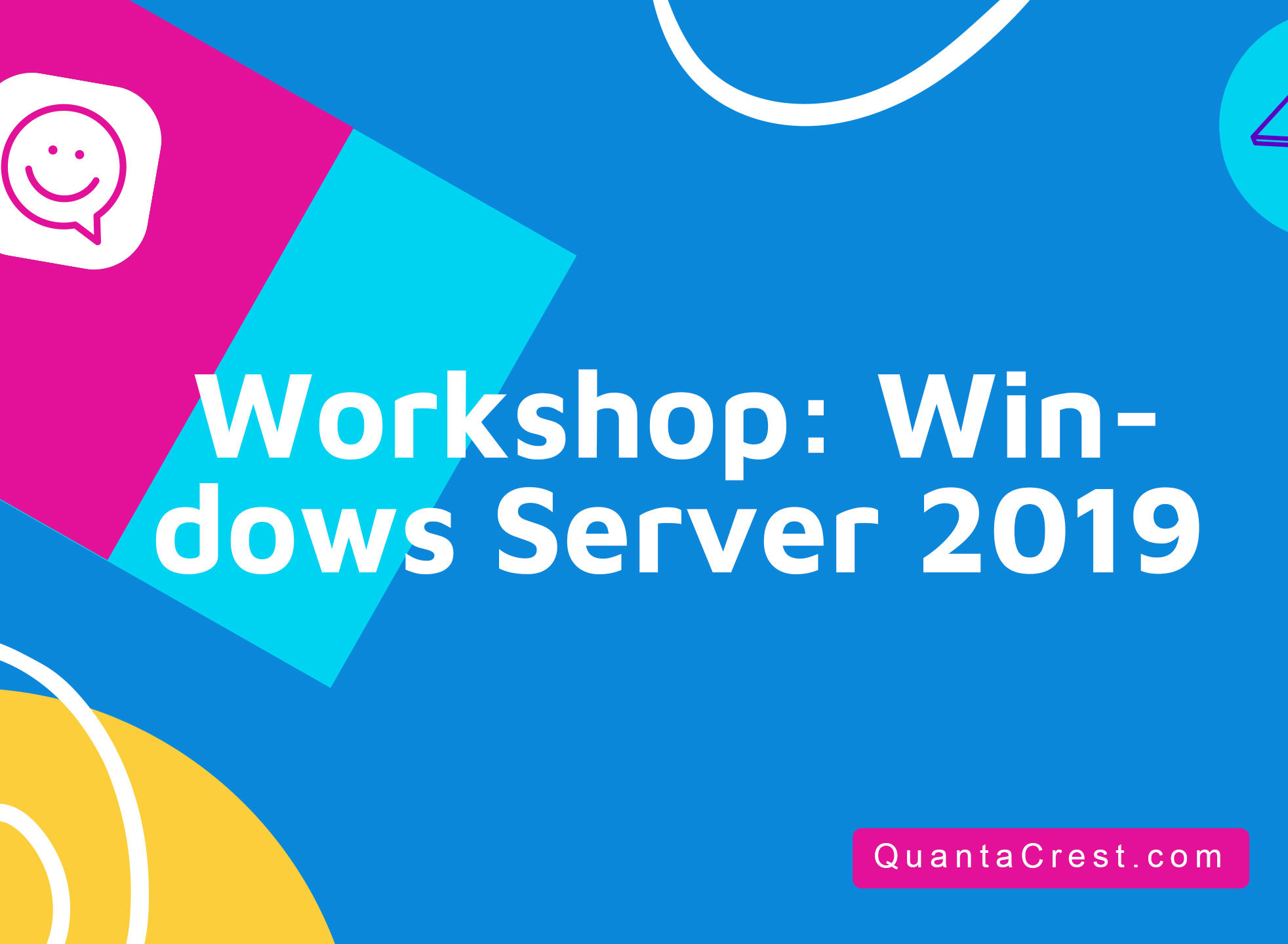 Workshop: Windows Server 2019